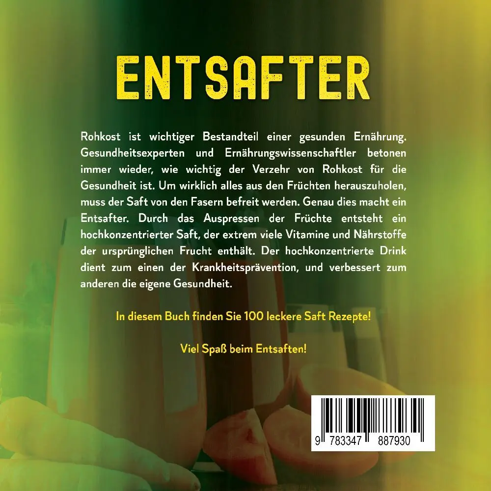 Bild: 9783347887930 | Entsafter | Gema R. Häuser | Taschenbuch | 70 S. | Deutsch | 2023