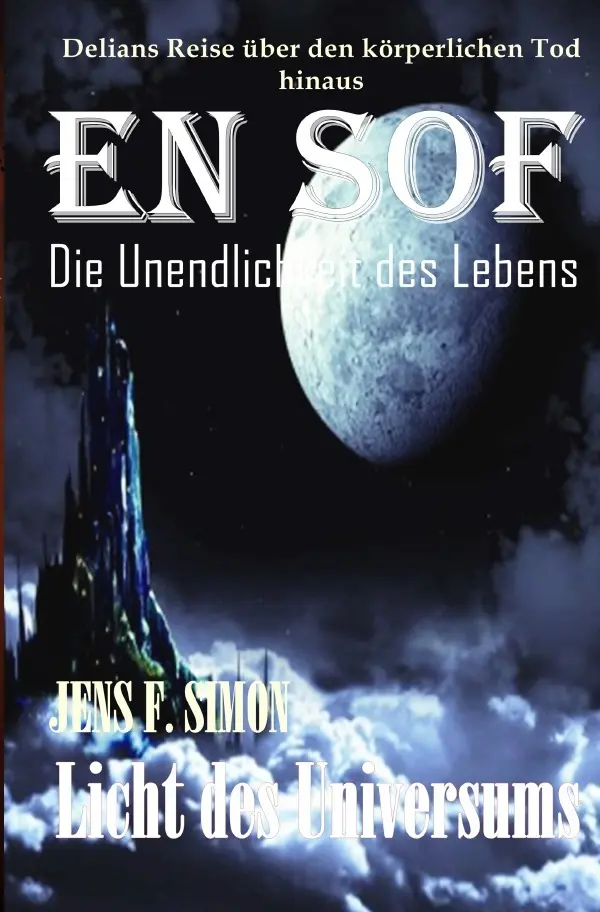 Cover: 9783819737930 | EN SOF Die Unendlichkeit des Lebens | Licht des Universums. DE | Simon