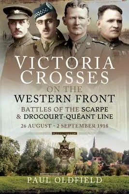 Cover: 9781526788030 | Victoria Crosses on the Western Front - Battles of the Scarpe 1918...