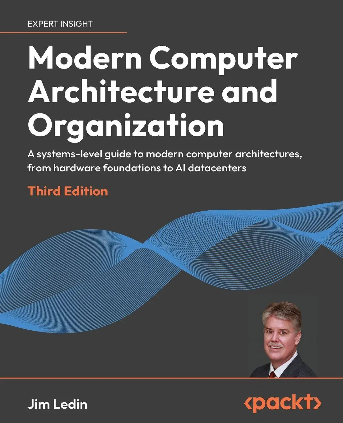 Cover: 9781806028030 | Modern Computer Architecture and Organization - Third Edition | Ledin