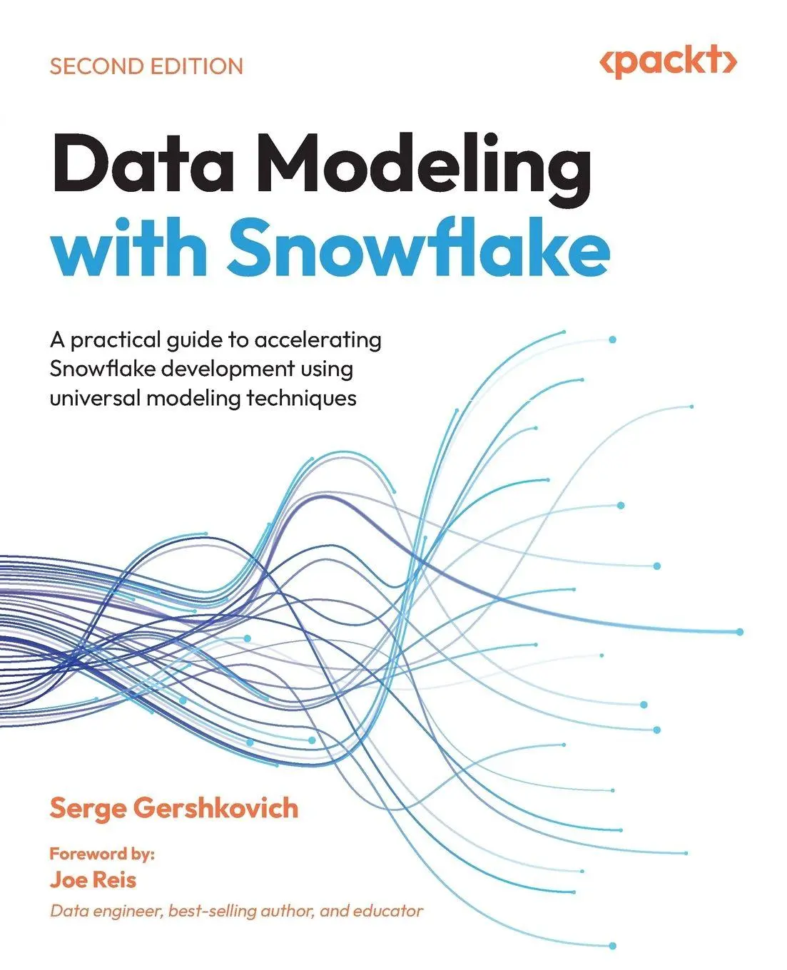 Cover: 9781837028030 | Data Modeling with Snowflake - Second Edition | Serge Gershkovich