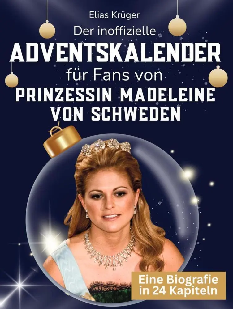 Cover: 9783695338030 | Der inoffizielle Adventskalender für Fans von Prinzessin Madeleine...