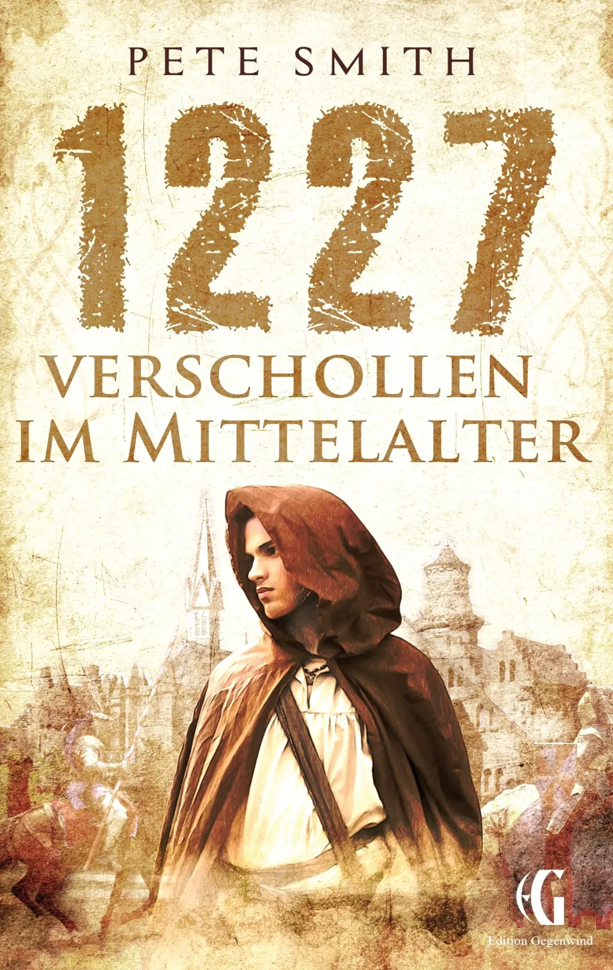 Cover: 9783734798030 | 1227 Verschollen im Mittelalter | Pete Smith | Taschenbuch | 228 S.