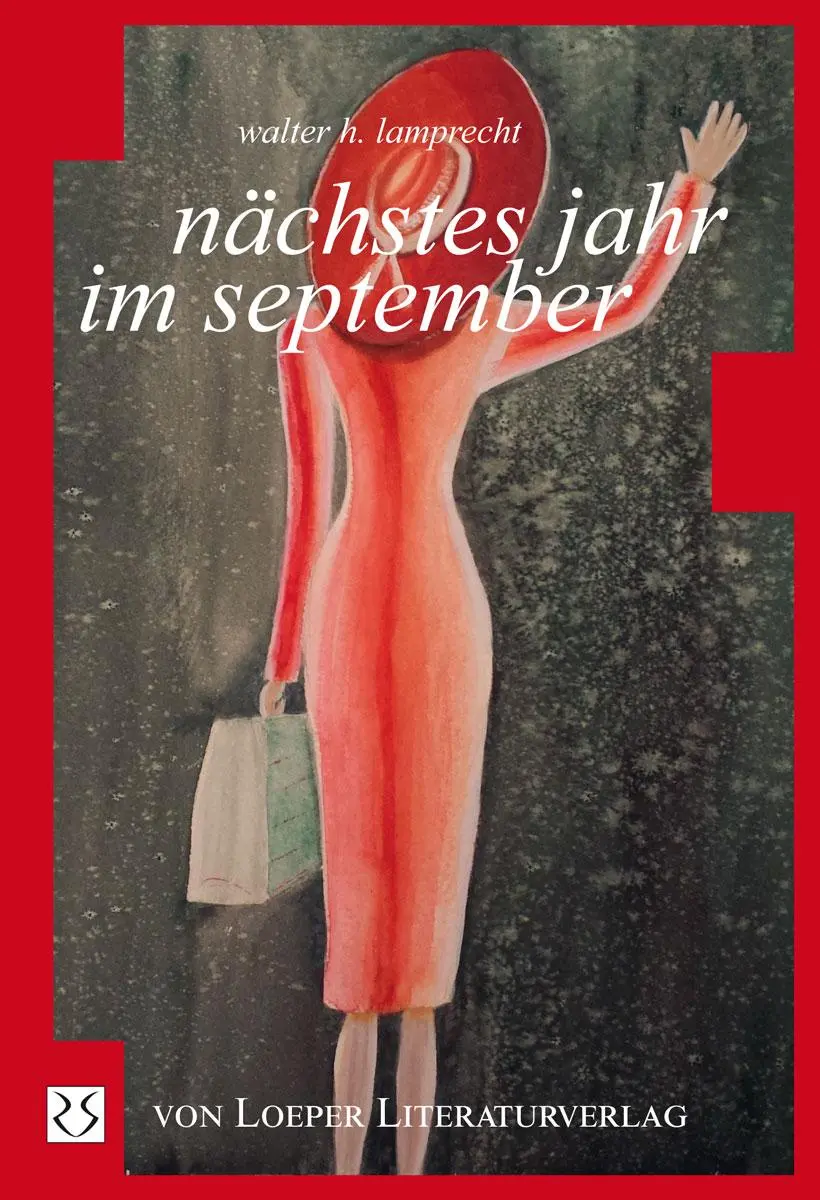 Cover: 9783860598030 | nächstes jahr im september | Gedichte | Walter H. Lamprecht | Buch