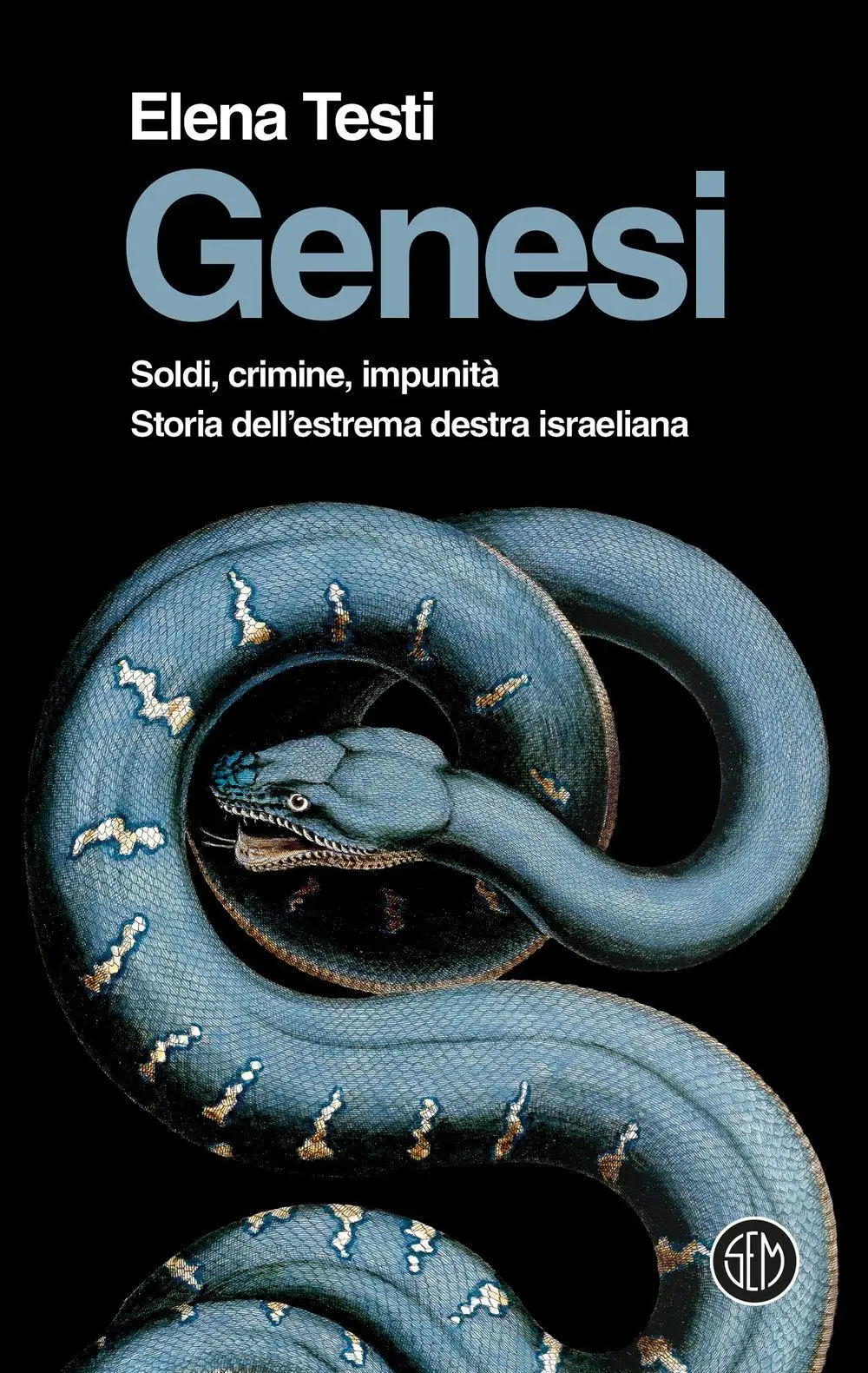 Cover: 9788893908030 | Genesi. Soldi, crimine, impunità. Storia dell'estrema destra...
