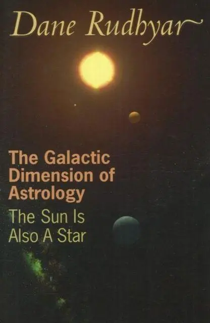 Cover: 9780943358130 | Galactic Dimension of Astrology | The Sun in Also a Star | Rudhyar
