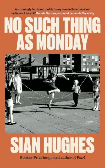 Cover: 9781917378130 | No Such Thing as Monday | Sian Hughes | Buch | 240 S. | Englisch