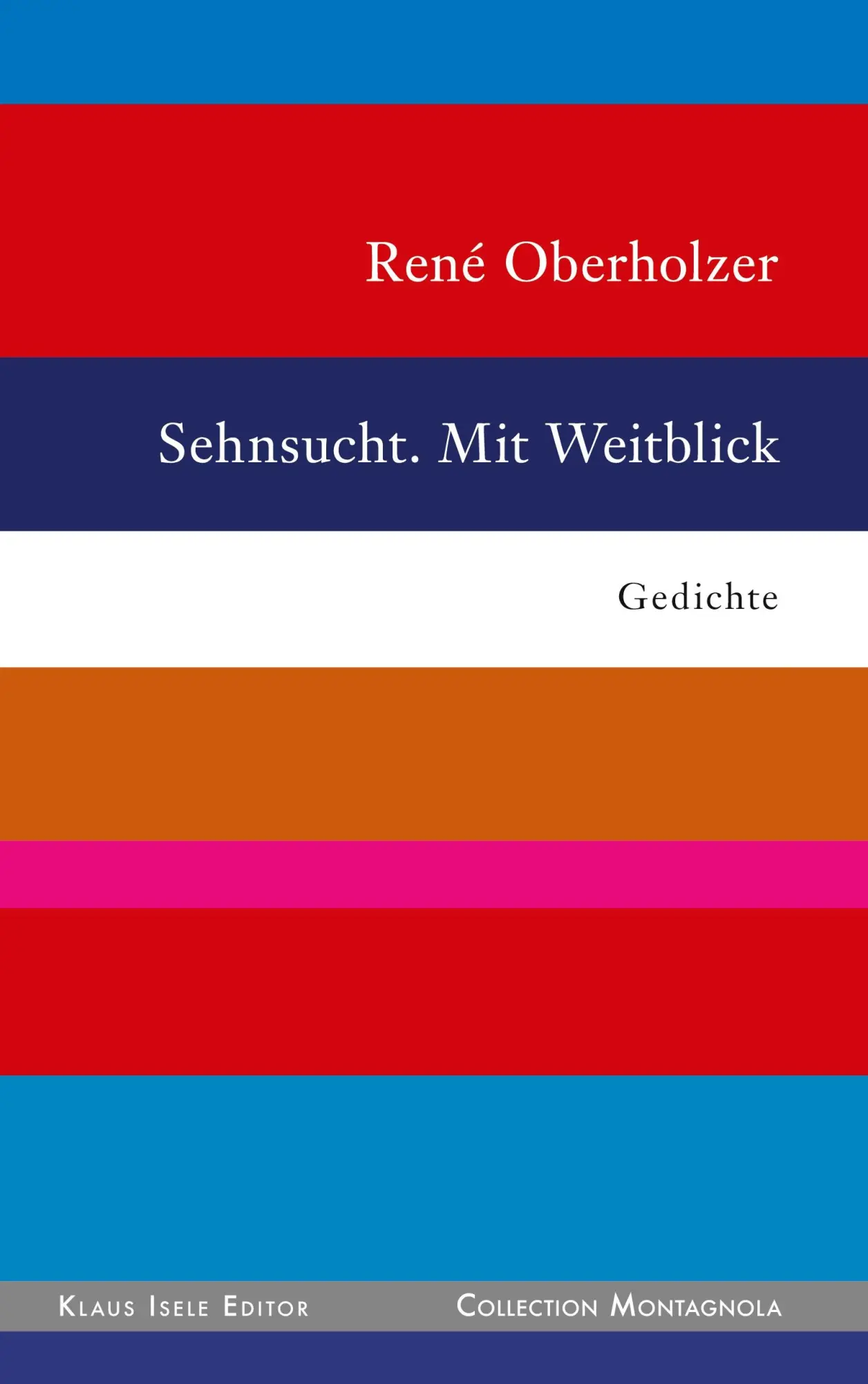 Cover: 9783751998130 | Sehnsucht. Mit Weitblick | René Oberholzer | Buch | 100 S. | Deutsch