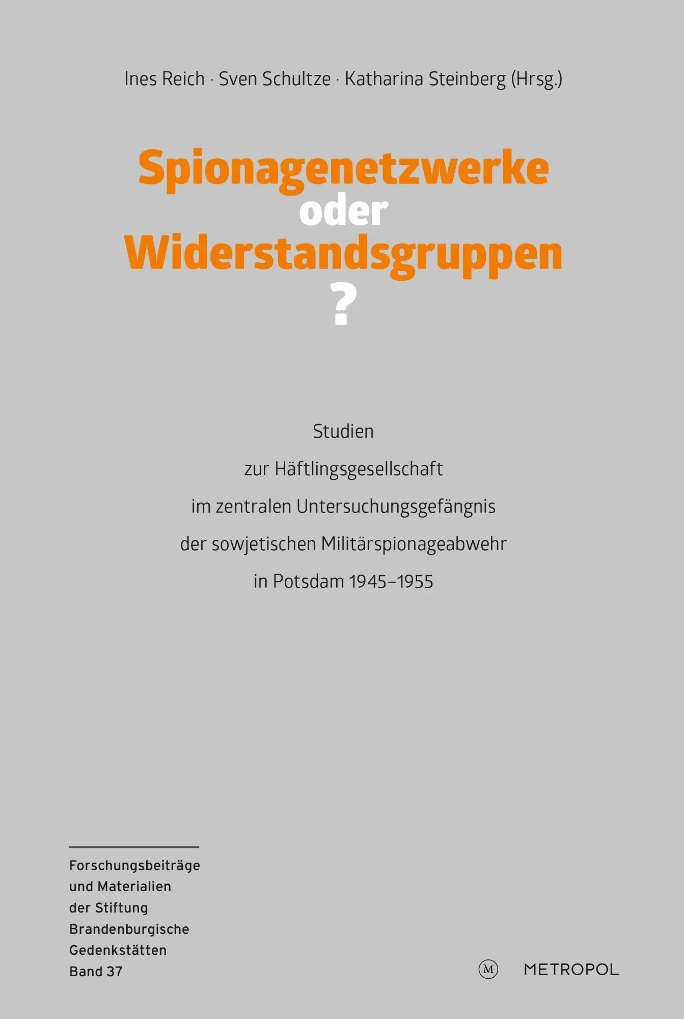 Cover: 9783863318130 | Spionagenetzwerke oder Widerstandsgruppen? | Ines Reich (u. a.) | Buch