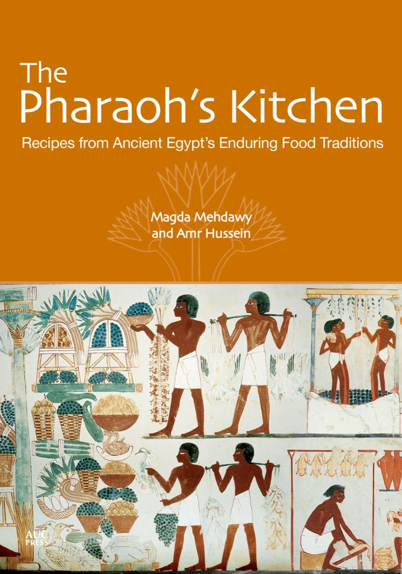 Cover: 9789774168130 | The Pharaoh's Kitchen | Amr Hussein (u. a.) | Taschenbuch | Englisch