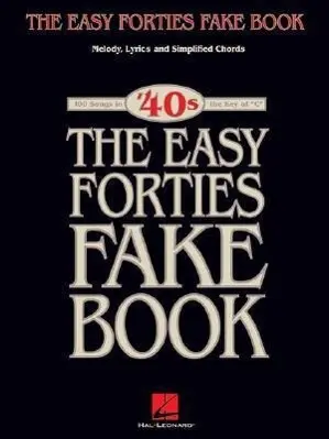 Cover: 9780634088230 | The Easy Forties Fake Book | Hal Leonard Corp | Taschenbuch | Buch
