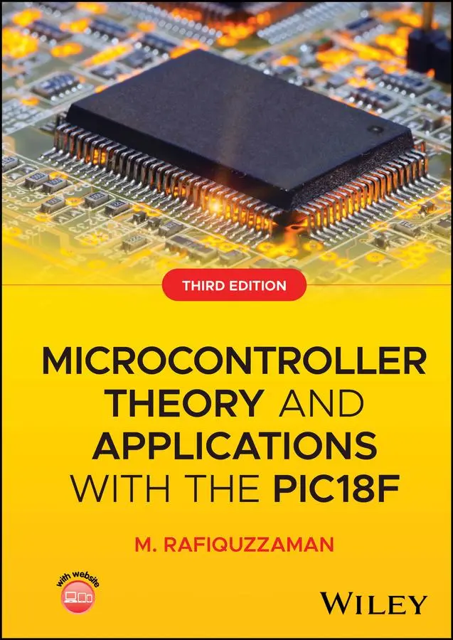 Cover: 9781394318230 | Microcontroller Theory and Applications with the Pic18f | Rafiquzzaman
