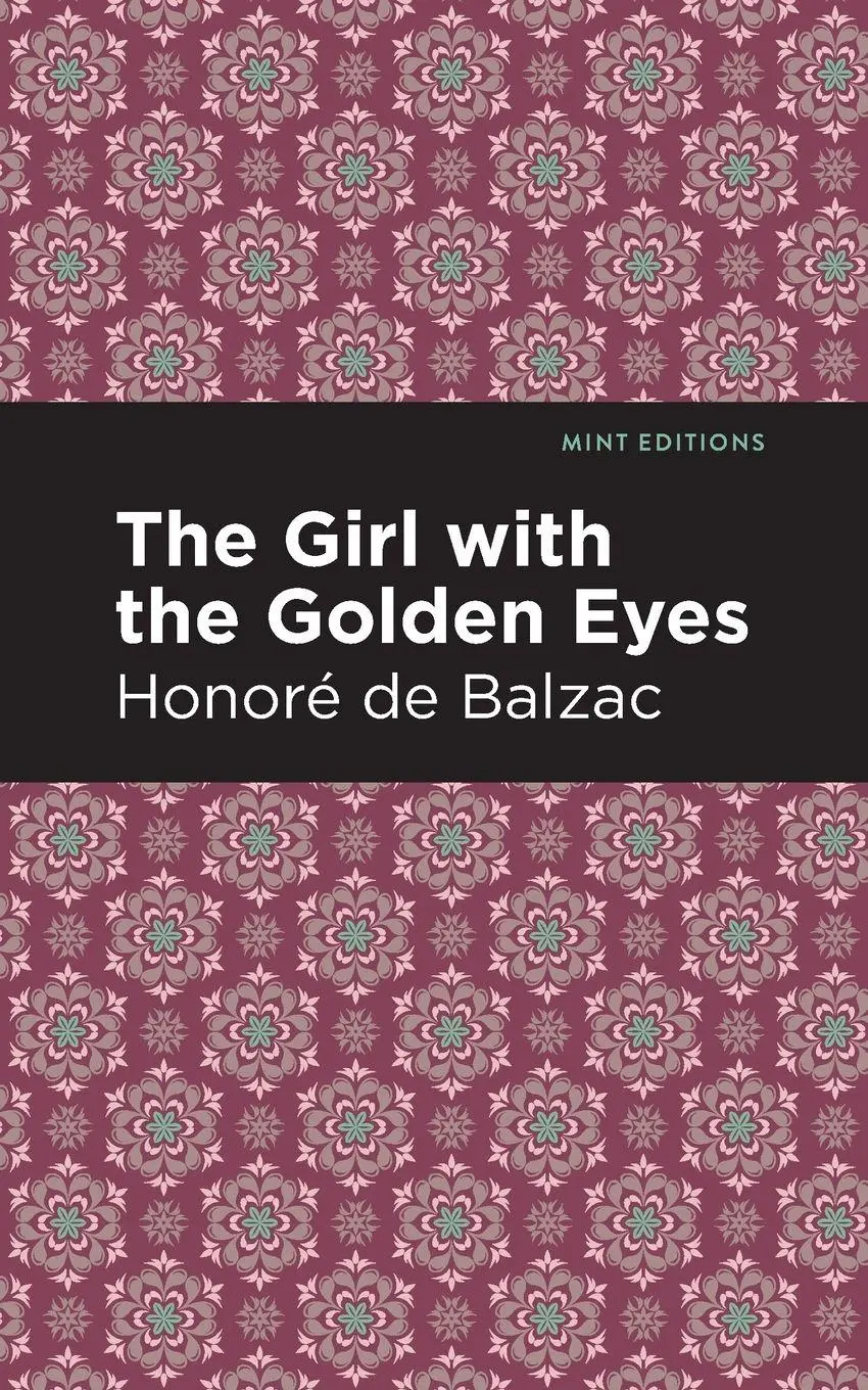 Cover: 9781513268330 | The Girl with the Golden Eyes | Honoré de Balzac | Taschenbuch | 2020