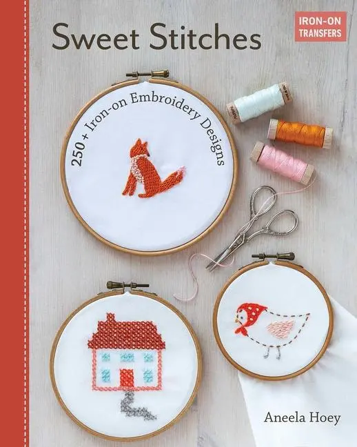 Cover: 9781617458330 | Sweet Stitches | 250+ Iron-on Embroidery Designs | Aneela Hoey | Buch
