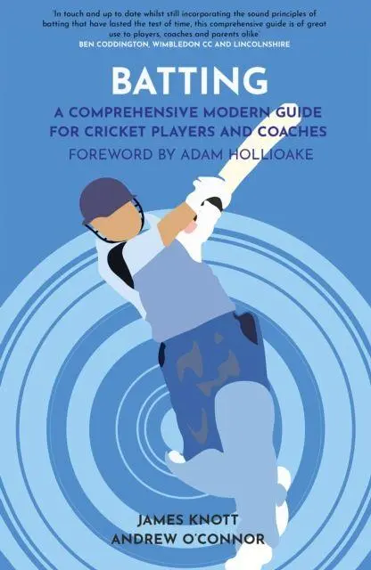 Cover: 9781913538330 | Batting | A Comprehensive Modern Guide for Cricket Players and Coaches