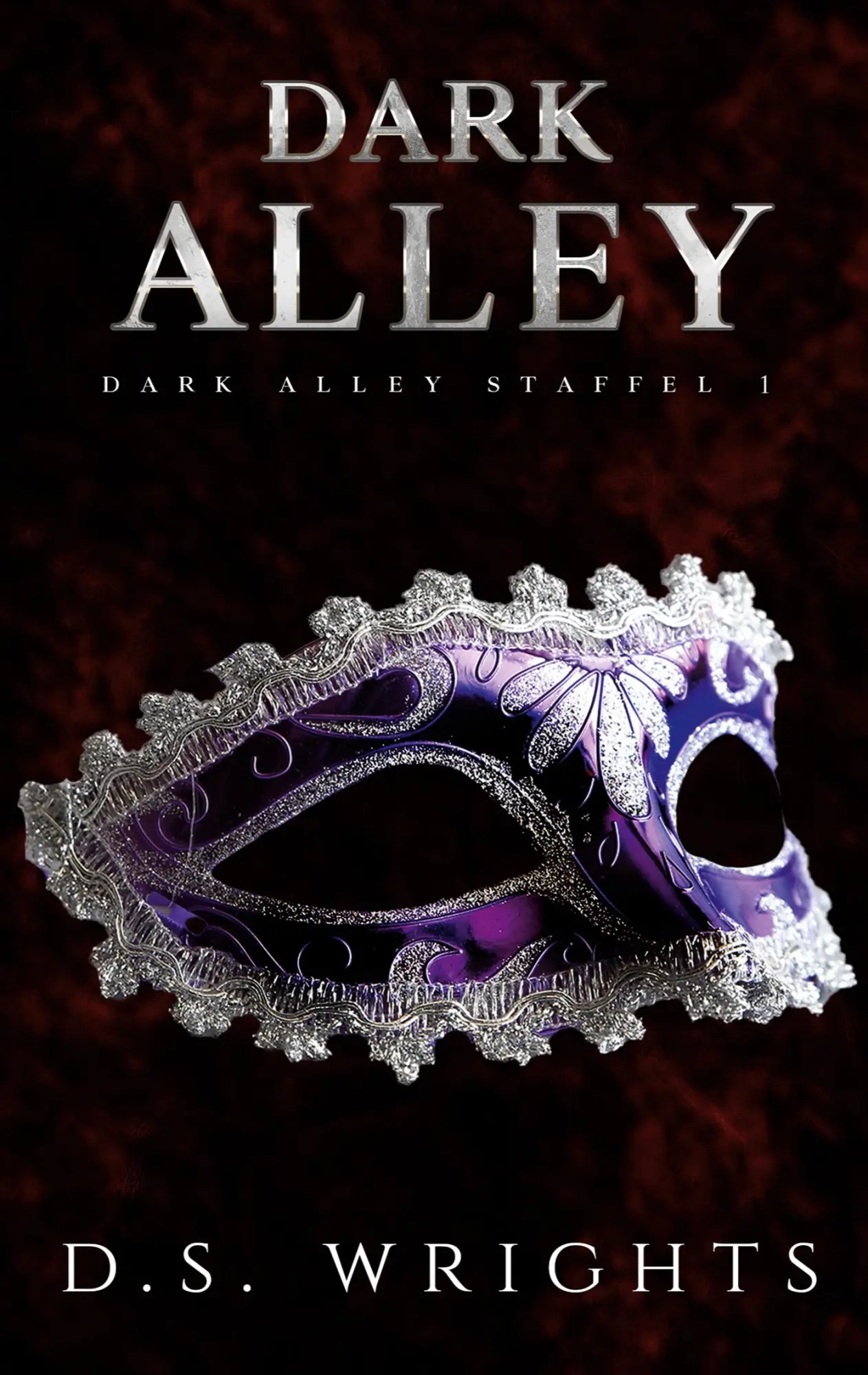 Cover: 9783755798330 | Dark Alley | Dark Alley Staffel 1 | D. S. Wrights | Taschenbuch | 2022