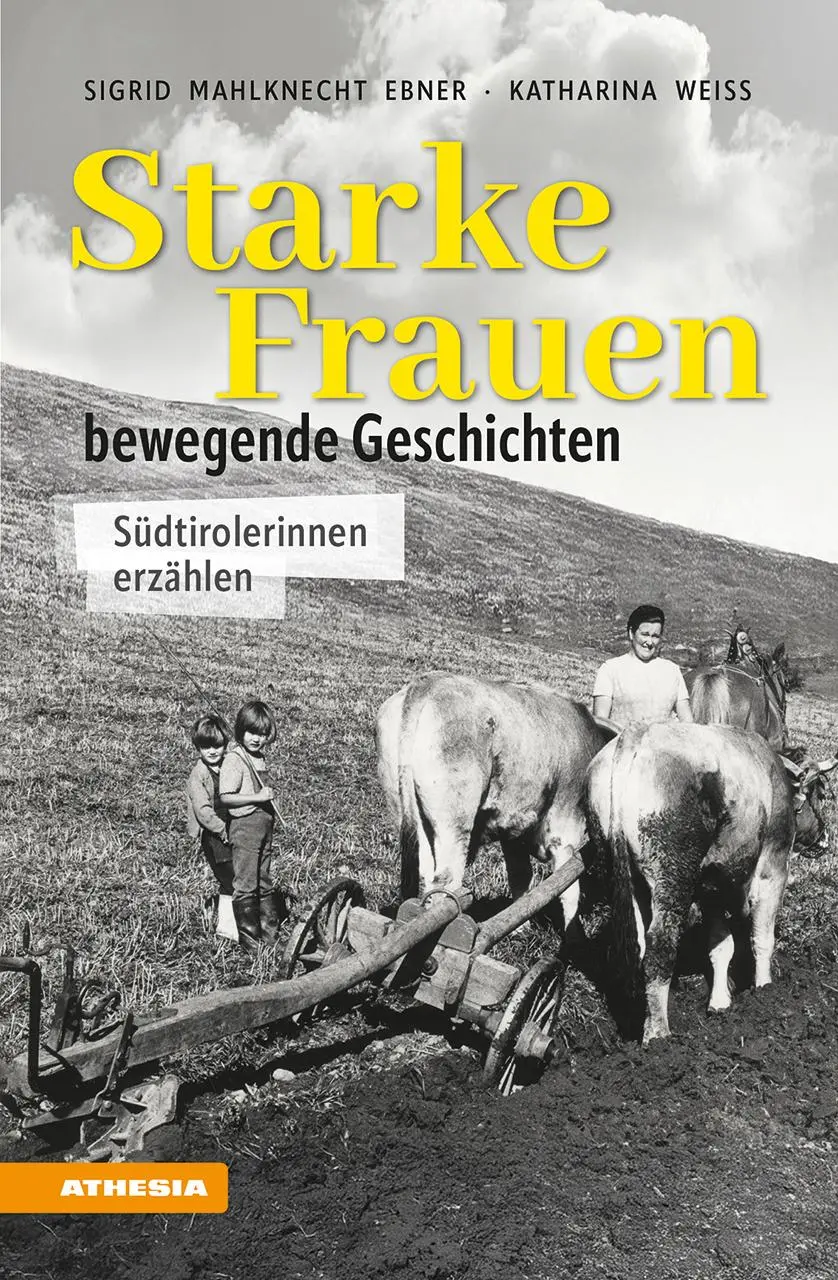 Cover: 9788868398330 | Starke Frauen - bewegende Geschichten | Südtirolerinnen erzählen