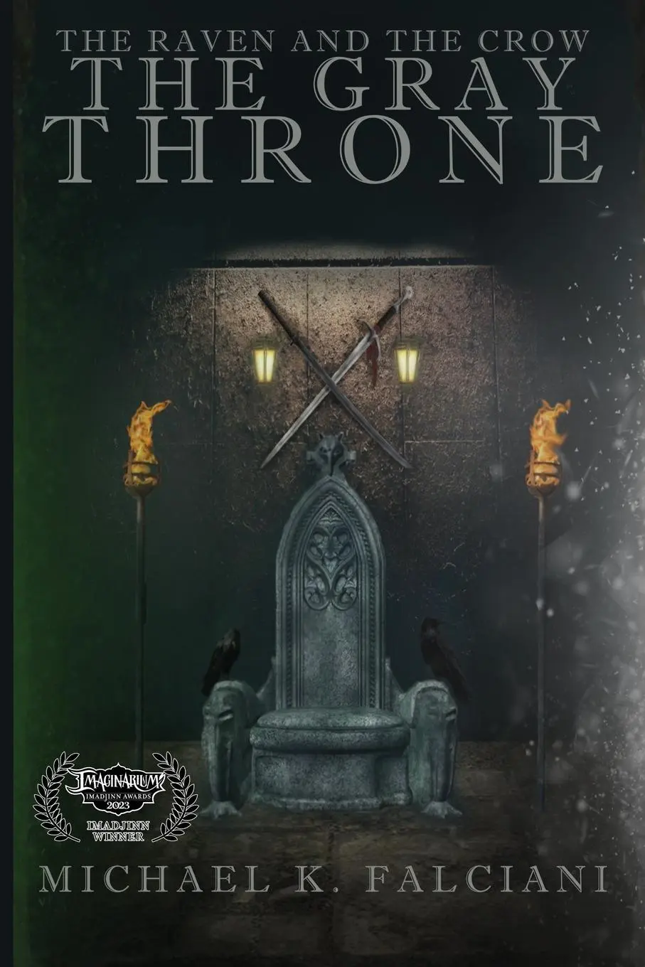 Cover: 9781951768430 | The Raven and The Crow | The Gray Throne | Michael K. Falciani | Buch