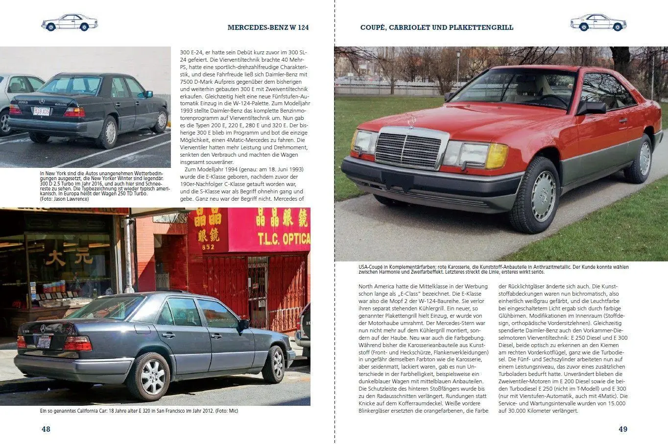 Bild: 9783613048430 | Mercedes-Benz W 124 | Der letzte echte Benz | Alexander F. Storz