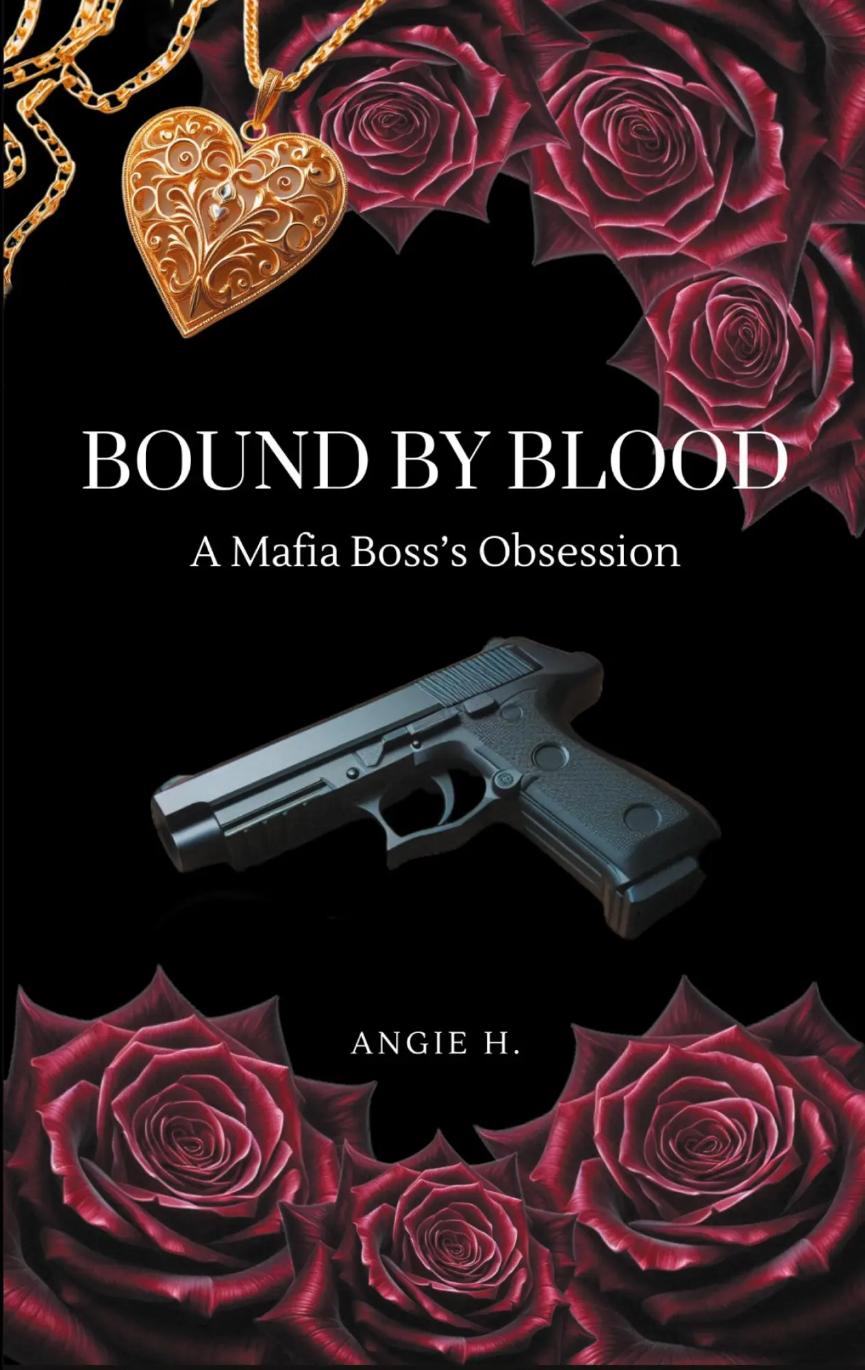 Cover: 9783769338430 | Bound by Blood | a Mafia Boss's Obsession | Angie H. | Taschenbuch
