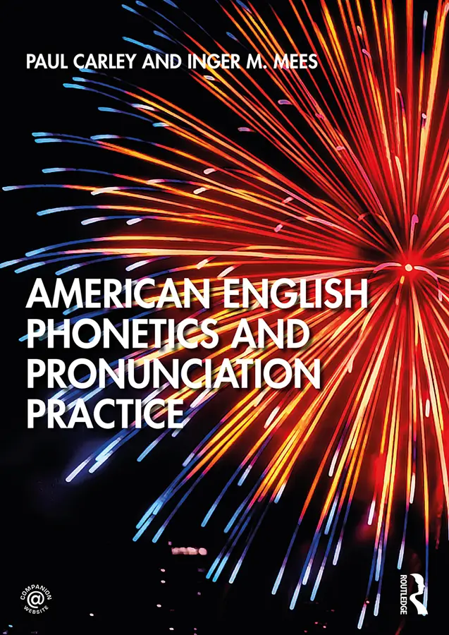 Cover: 9781138588530 | American English Phonetics and Pronunciation Practice | Mees (u. a.)