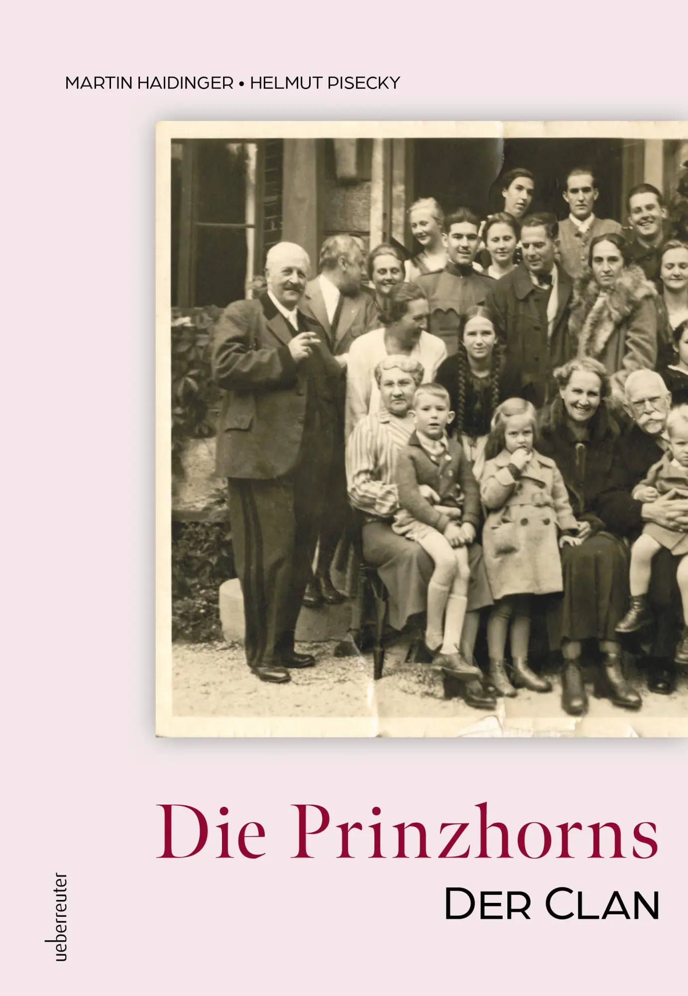 Cover: 9783800078530 | Die Prinzhorns - der Clan | Martin Haidinger (u. a.) | Buch | 184 S.