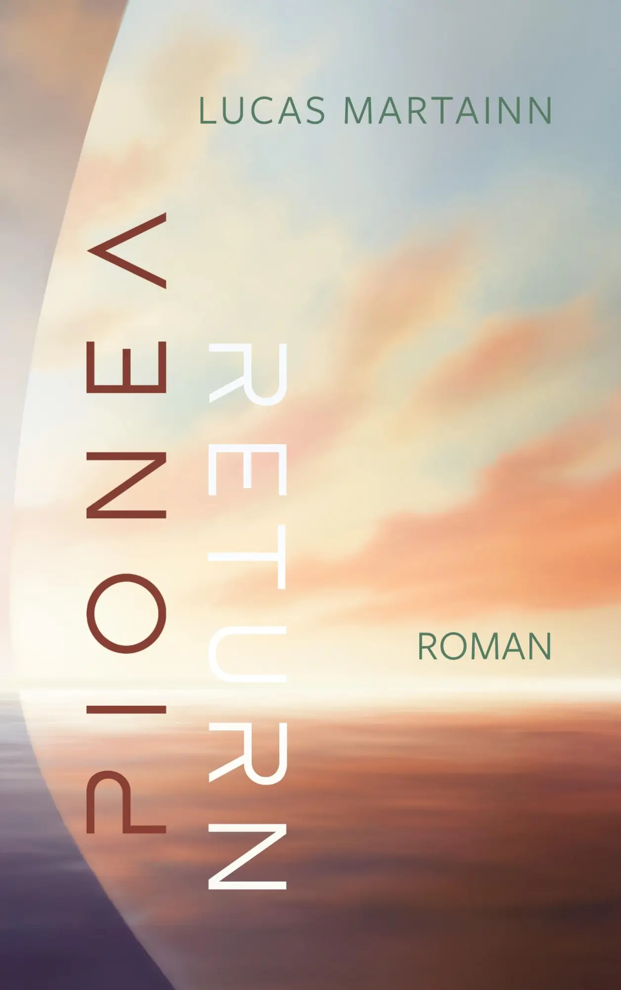 Cover: 9783906318530 | Pionéa Return | Lucas Martainn | Taschenbuch | 388 S. | Deutsch | 2025
