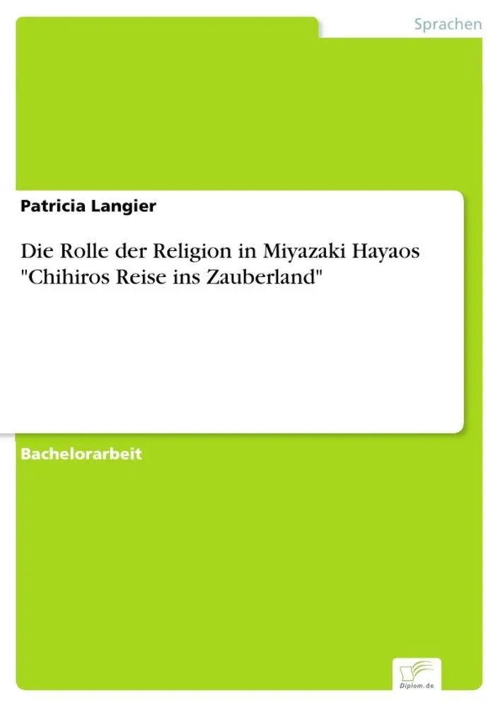 Cover: 9783956368530 | Die Rolle der Religion in Miyazaki Hayaos "Chihiros Reise ins...