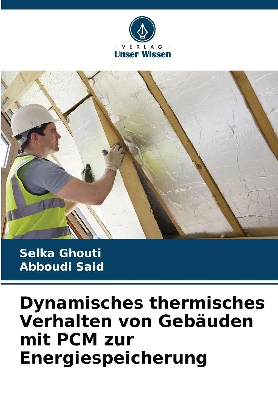 Cover: 9786209298530 | Dynamisches thermisches Verhalten von Gebäuden mit PCM zur...