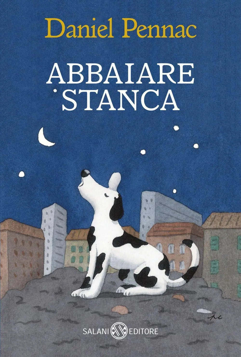Cover: 9788831028530 | Abbaiare stanca | Daniel Pennac | Taschenbuch | I pockettini | 2026