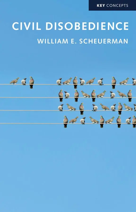 Cover: 9781509518630 | Civil Disobedience | William E Scheuerman | Taschenbuch | 216 S.