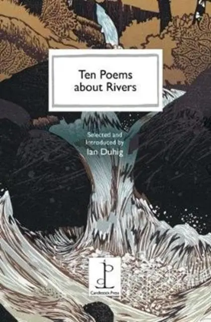 Cover: 9781907598630 | Ten Poems about Rivers | Ian Duhig | Taschenbuch | Englisch | 2018