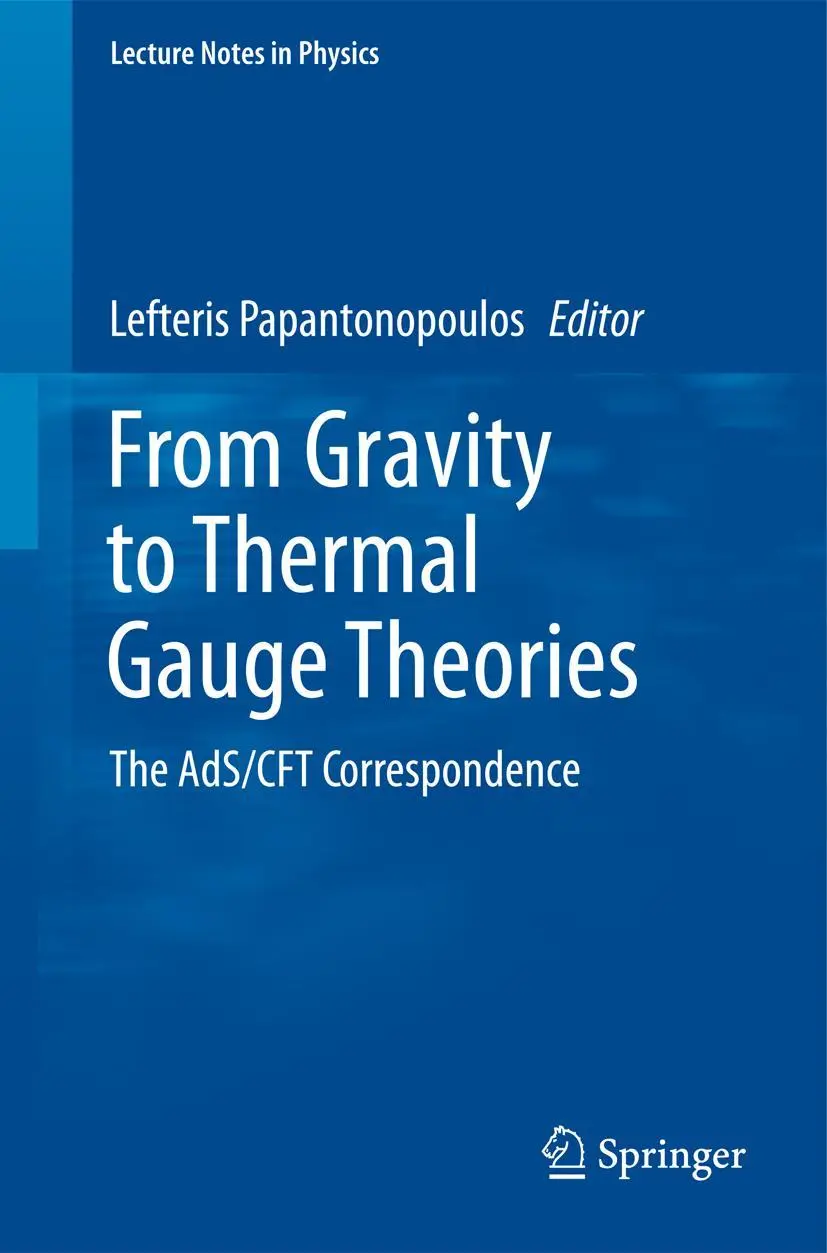 Cover: 9783642048630 | From Gravity to Thermal Gauge Theories: The AdS/CFT Correspondence