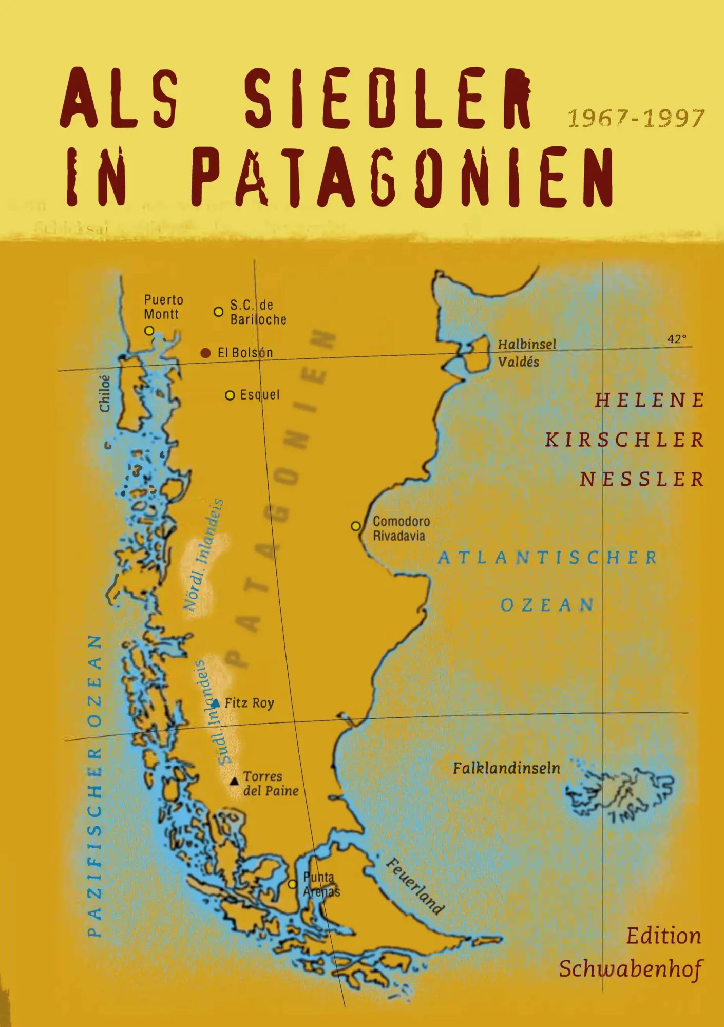 Cover: 9783831138630 | Als Siedler in Patagonien | Helene Kirschler-Nessler | Taschenbuch