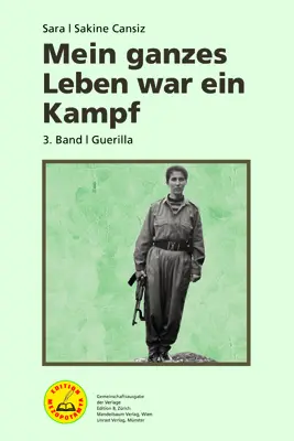 Cover: 9783897718630 | Mein ganzes Leben war ein Kampf - Bd. 3. Bd.3 | Guerilla | Cansiz