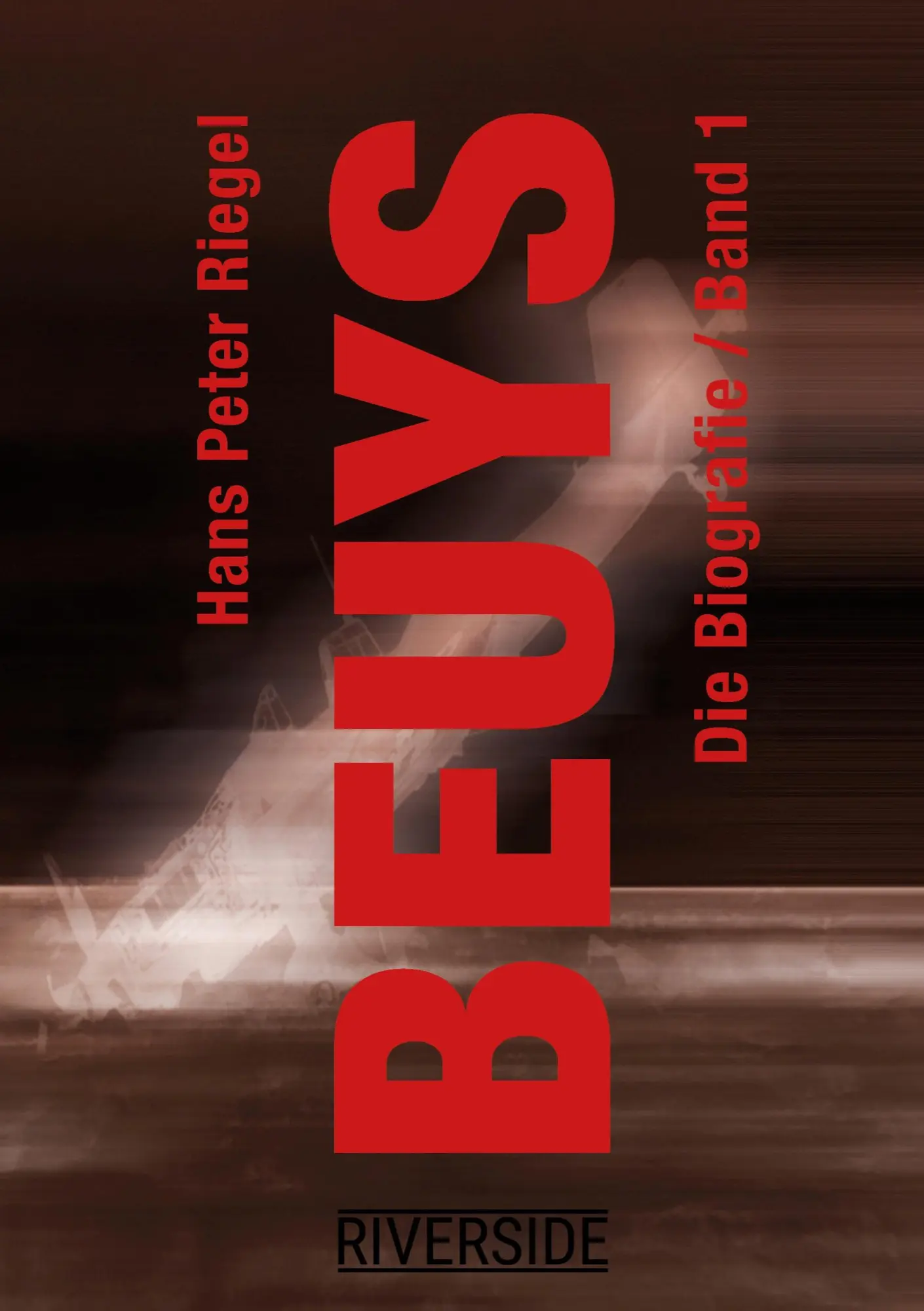 Cover: 9783952538630 | BEUYS | DIE BIOGRAFIE / BAND 1 | Hans Peter Riegel | Taschenbuch