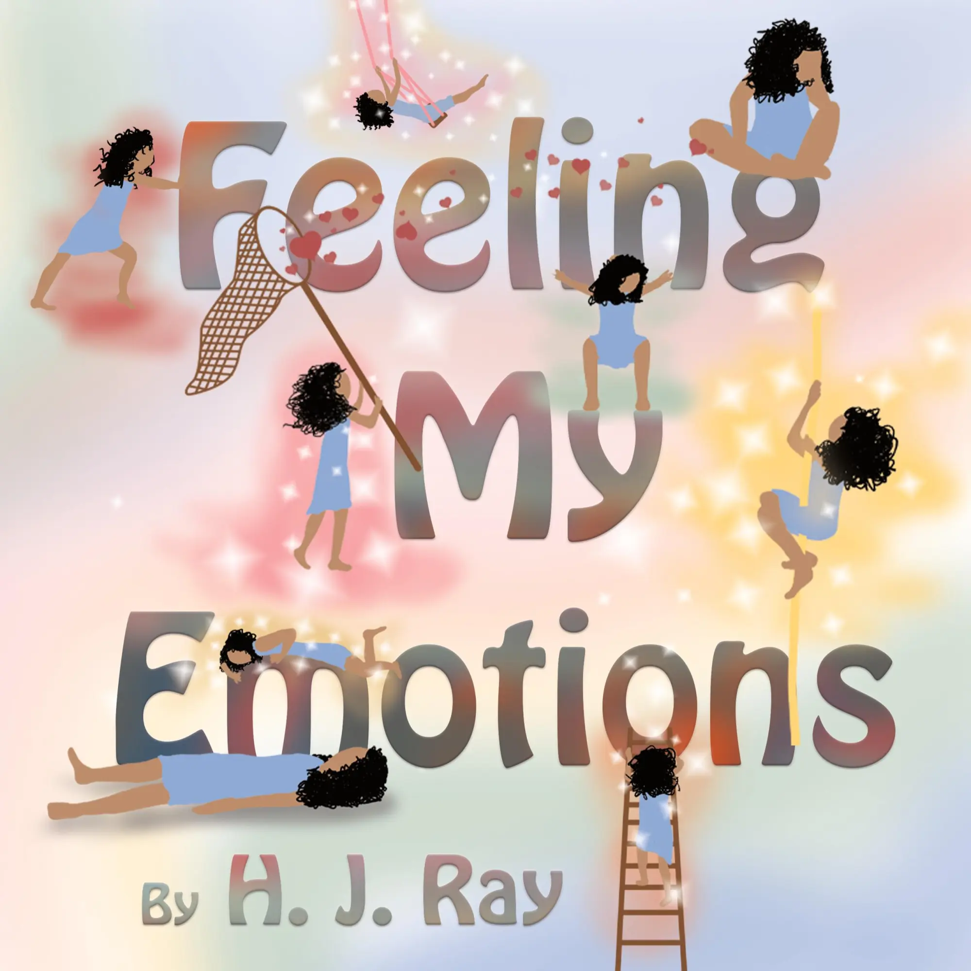 Cover: 9780645928730 | Feeling My Emotions | H. J. Ray | Taschenbuch | Englisch | 2023