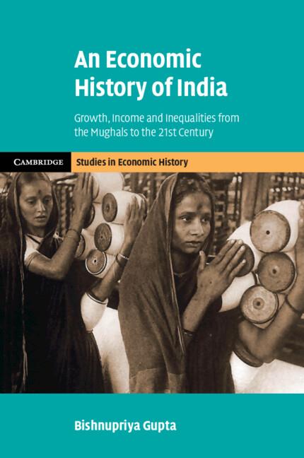 Cover: 9781108798730 | An Economic History of India | Bishnupriya Gupta | Taschenbuch | 2025
