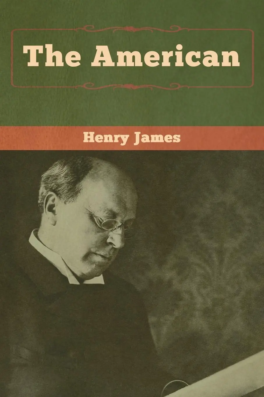 Cover: 9781618958730 | The American | Henry James | Taschenbuch | Kartoniert / Broschiert
