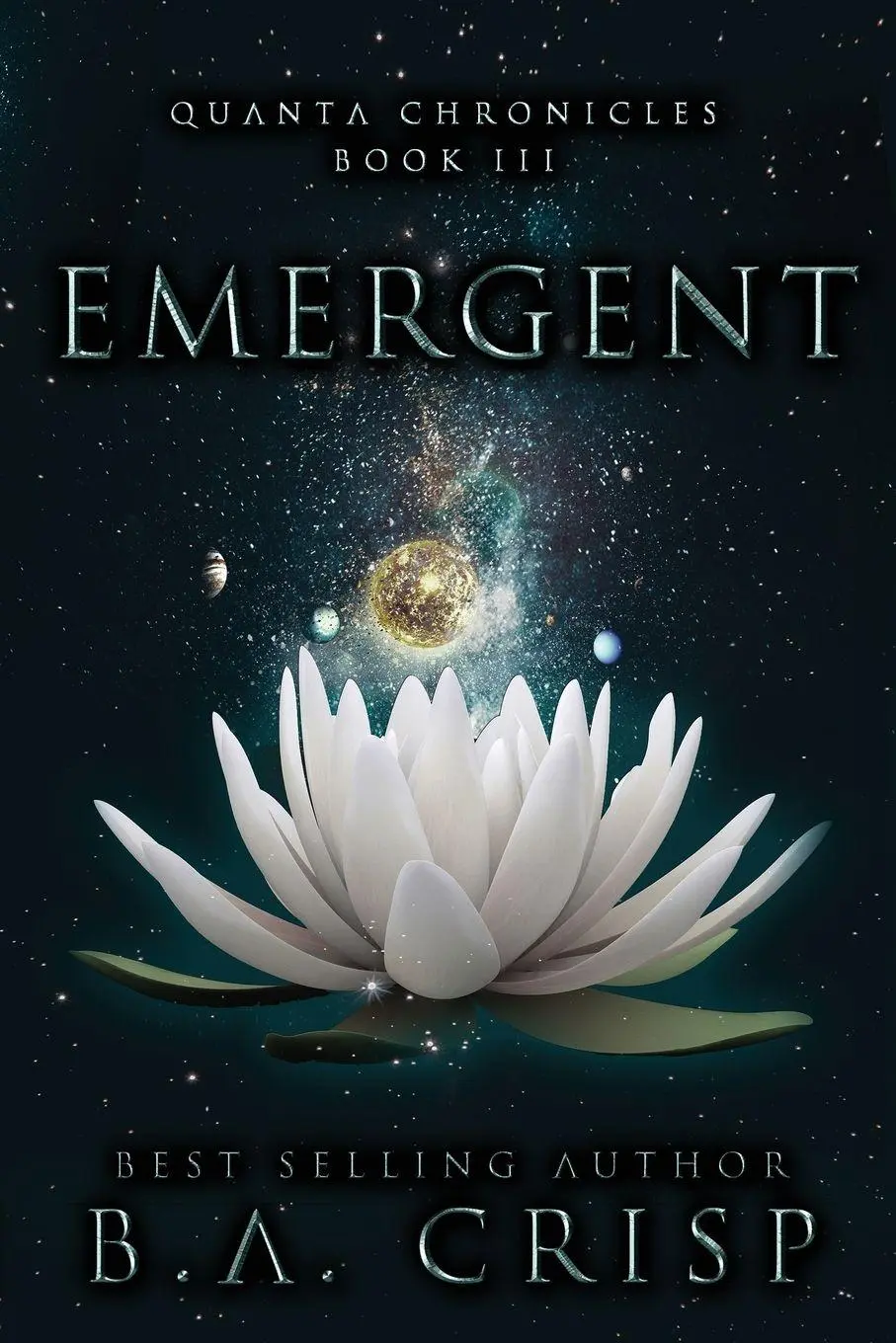 Cover: 9781734308730 | Emergent | B. A. Crisp | Taschenbuch | Englisch | 2023