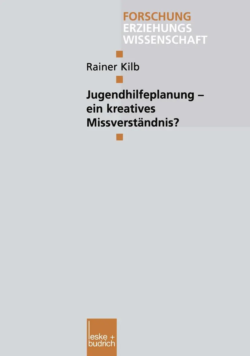 Cover: 9783810028730 | Jugendhilfeplanung - ein kreatives Missverständnis? | Rainer Kilb