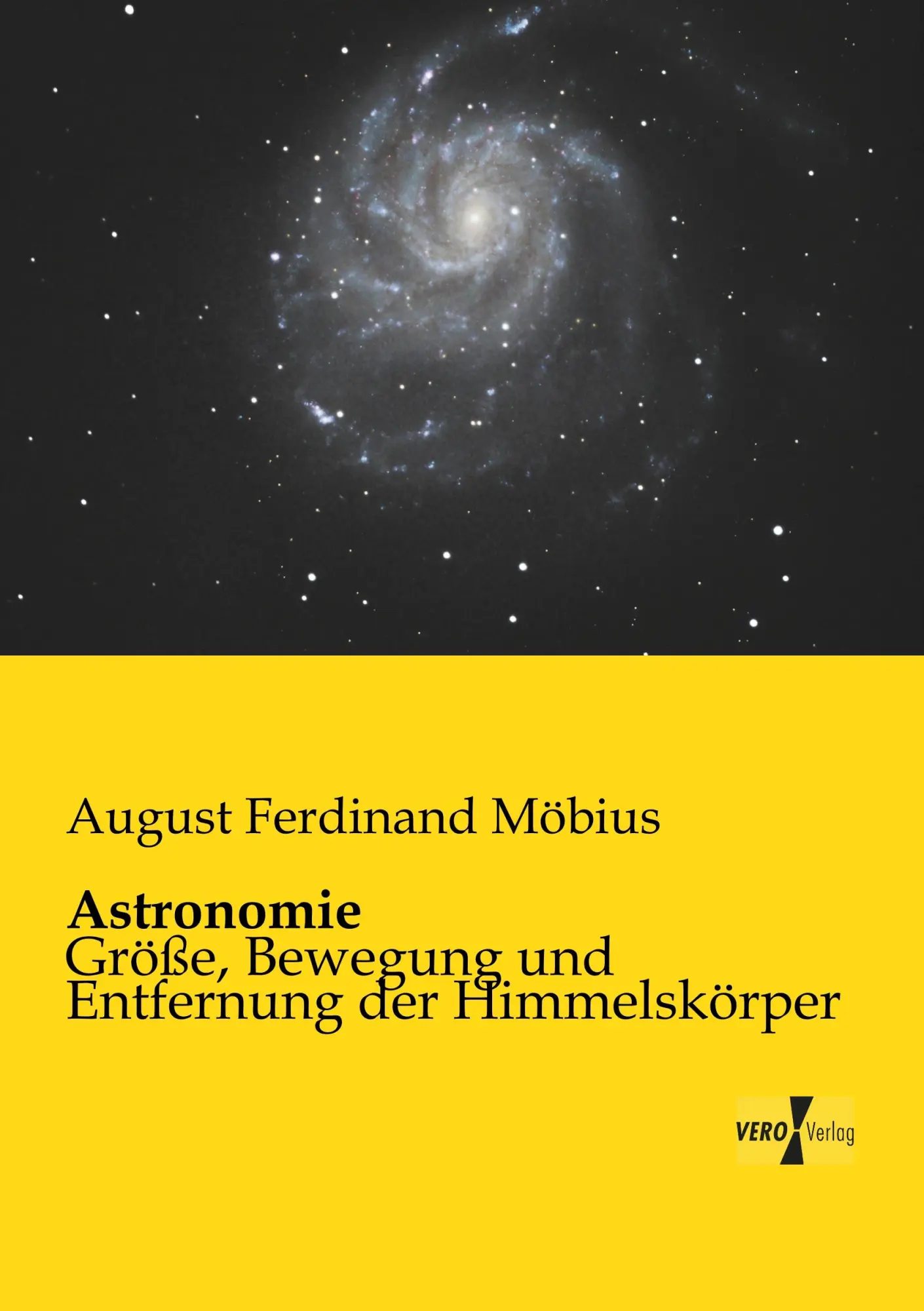 Cover: 9783956108730 | Astronomie | Größe, Bewegung und Entfernung der Himmelskörper | Möbius
