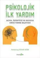 Cover: 9786059318730 | Psikolojik Ilk Yardim | Tülay Kök | Taschenbuch | Türkisch | 2020