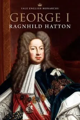 Cover: 9780300088830 | Hatton, R: George I | Ragnhild Hatton | Taschenbuch | Englisch | 2001