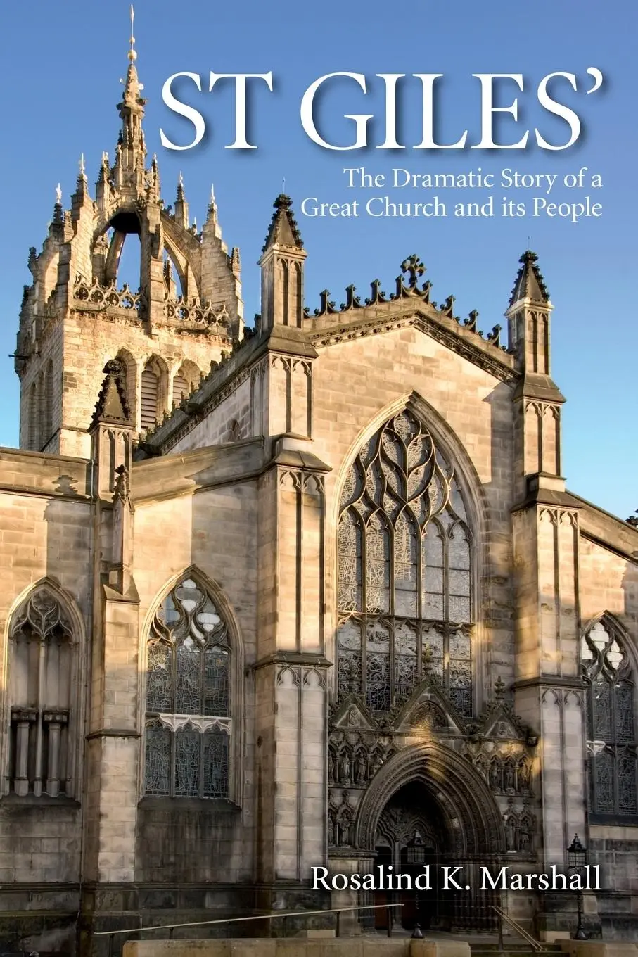 Cover: 9780715208830 | St Giles' | The Dramatic Story of a Great Church and its People | Buch