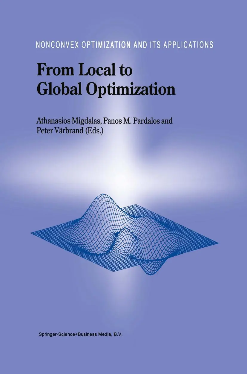 Cover: 9780792368830 | From Local to Global Optimization | A. Migdalas (u. a.) | Buch | xviii