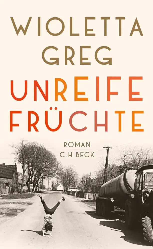 Cover: 9783406718830 | Unreife Früchte | Roman | Wioletta Greg | Buch | 143 S. | Deutsch
