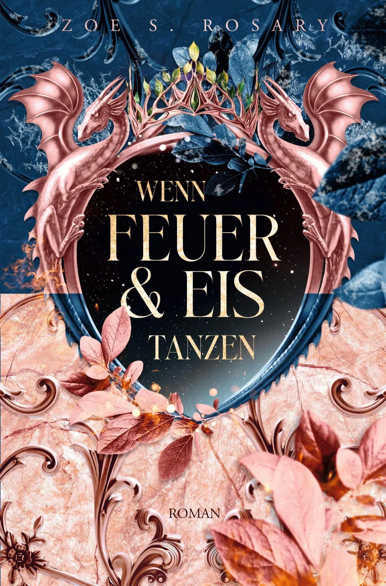Cover: 9783695668830 | Wenn Feuer und Eis tanzen | Zoe S. Rosary | Taschenbuch | 436 S.