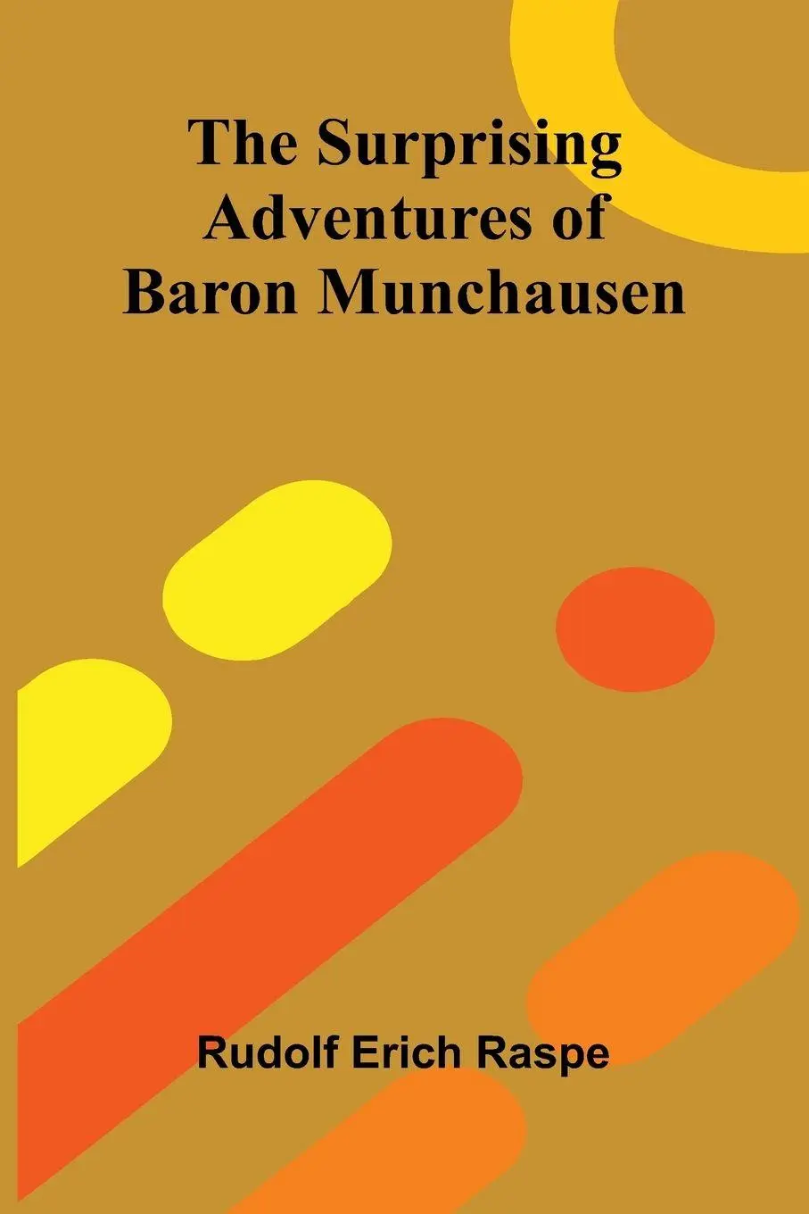 Cover: 9789366388830 | The Surprising Adventures of Baron Munchausen | Rudolf Erich Raspe