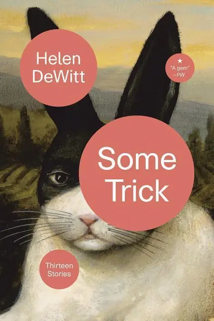 Cover: 9780811228930 | Some Trick | Helen Dewitt | Taschenbuch | Kartoniert / Broschiert